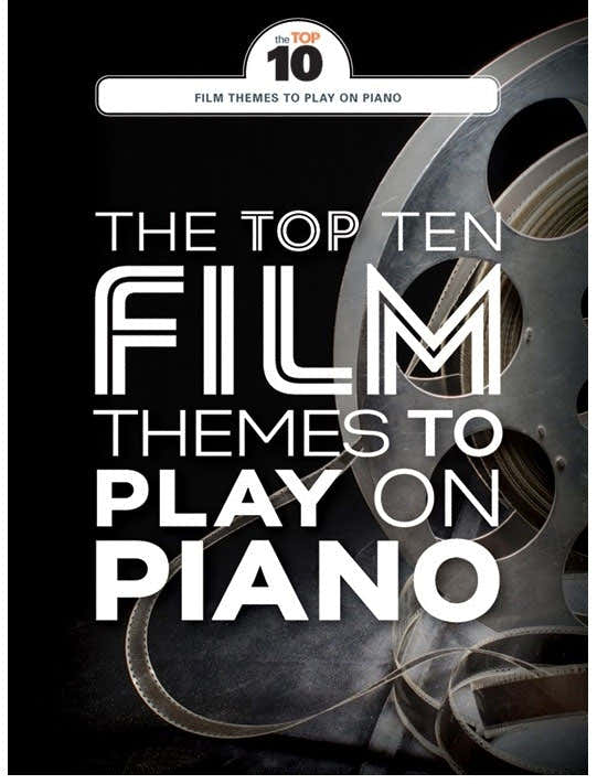 The Top Ten Film Themes To Play On Piano