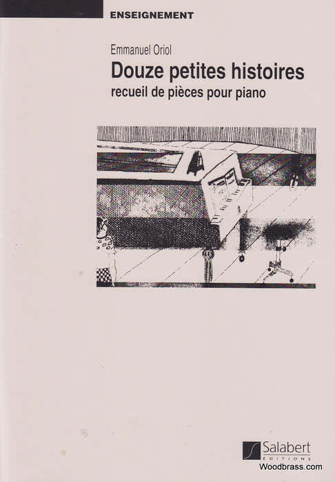 ORIOL E. - 12 PETITES HISTOIRES - PIANO