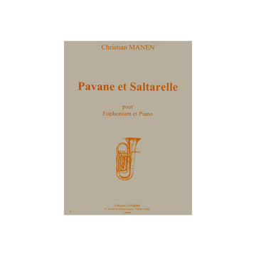 MANEN CHRISTIAN - PAVANE ET SALTARELLE OP.177 - EUPHONIUM ET PIANO