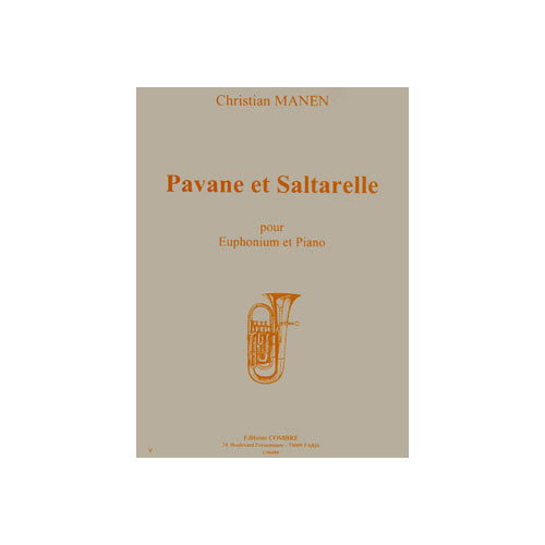 Combre Manen - Pavane et Saltarelle Op. 177 - Euphonium et Piano