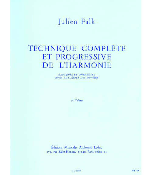 Falk Julien - Technique Complete et Progressive De L'harmonie Vol.1