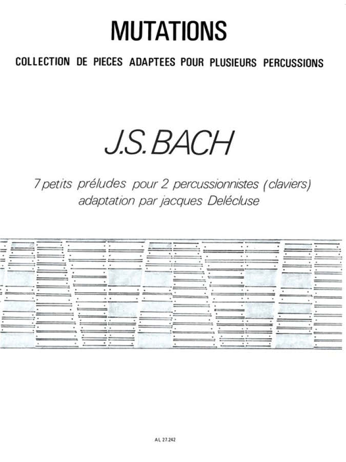 Bach J.S. - 7 Petits Preludes Pour 2 Percussionistes