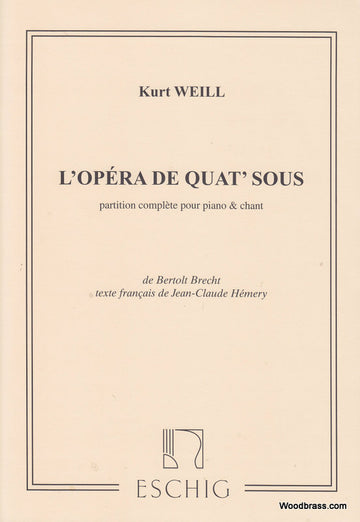 WEILL K. - ÓPERA DE 4 SOUS - CANTO E PIANO