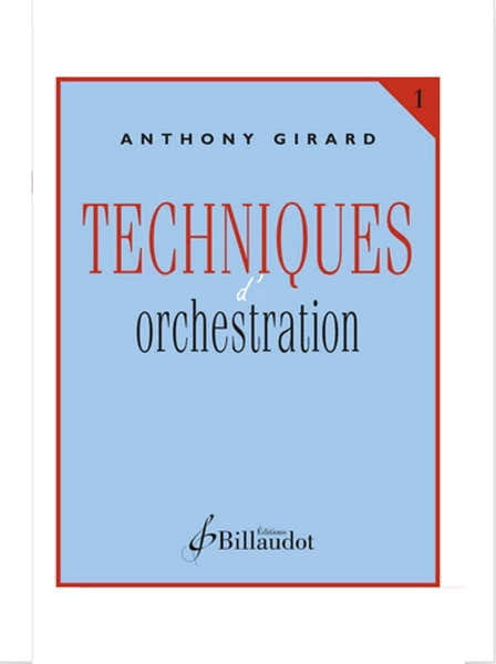 Girard A. - Techniques d'Orchestration Vol.1