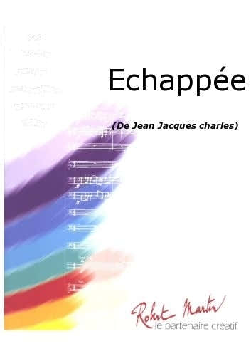 Charles J.J. - Echappe