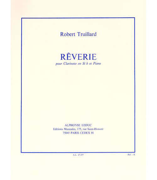 Truillard - Reverie - Clarinette et Piano