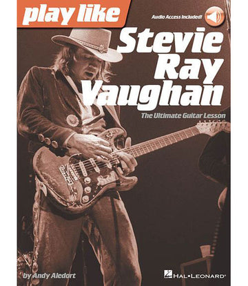 PLAY LIKE STEVIE RAY VAUGHAN - GUITAR + ONLINE AUDIO