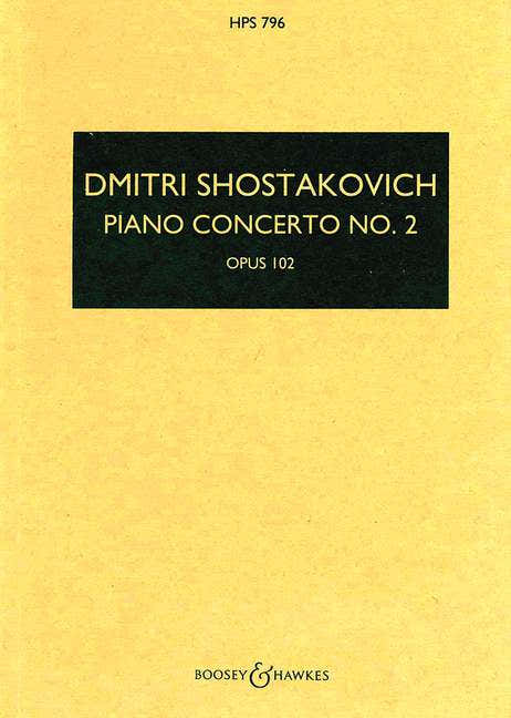 Chostakovitch Dimitri - Piano Concerto No. 2 Op. 102 - Piano And Orchestra