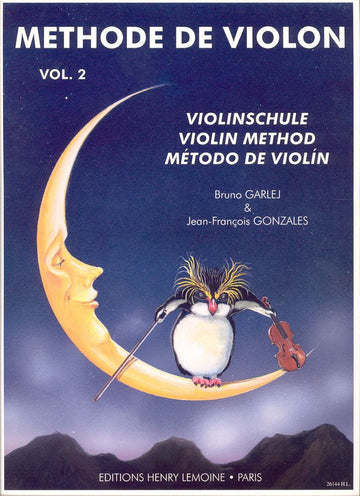 Garlej B. / Gonzales J.-F. - Methode De Violon Vol.2