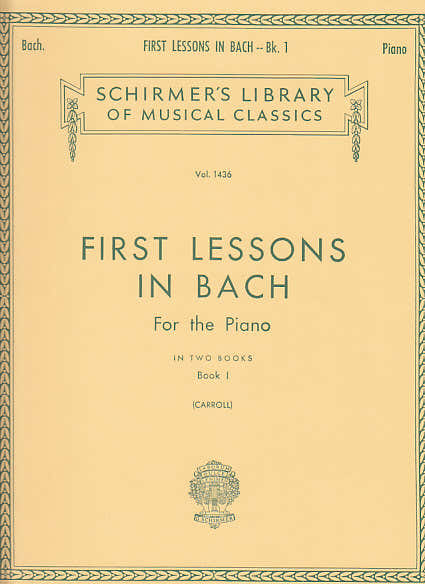 CARROLL W. (ED.) - FIRST LESSONS IN BACH VOL. 1