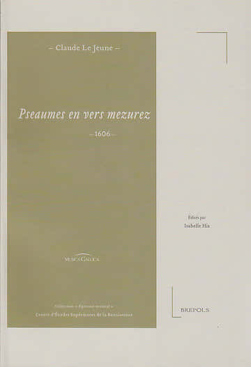 Le Jeune Claude - Pseaumes En Vers Mesurez 1606