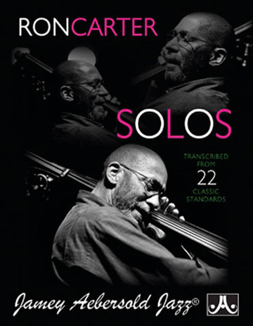 Ron Carter Solos Transcribed From 22 Classic Standards