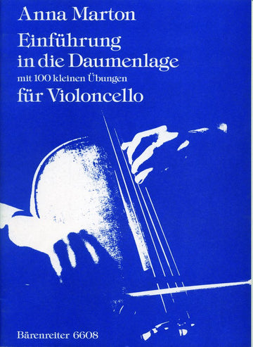 Marton Anna - Einfuhrung In Die Daumenlage - Violoncelle