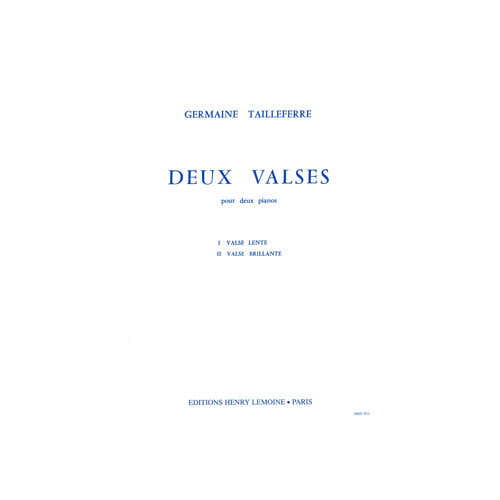 TAILLEFERRE G. - VALSES (2) - 2 PIANOS