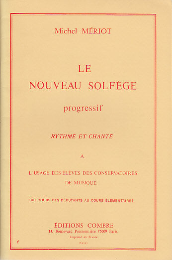 MERIOT MICHEL - LE NOUVEAU SOLFEGE PROGRESSIF RYTHME ET CHANTE