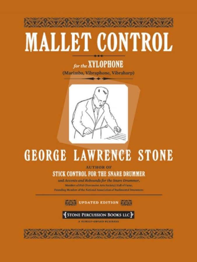 Mallet Control For The Xylophone - Stone George Lawrence