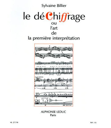 Billier S. - Dechiffrage Ou L Art De La Premiere Interpretation