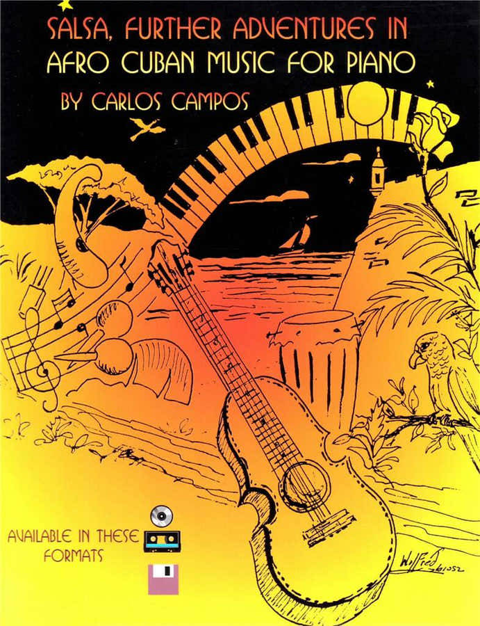 CAMPOS CARLOS - SALSA FURTHER ADVENTURES IN AFRO CUBAN MUSIC FOR PIANO