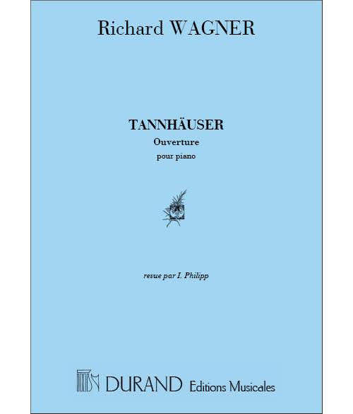 WAGNER - TANNHAUSER OUVERT.. - PIANO
