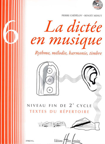 Chepelov P./ Menut B. - La Dictee En Musique Vol.6 - Fin Du 2eme Cycle + CD