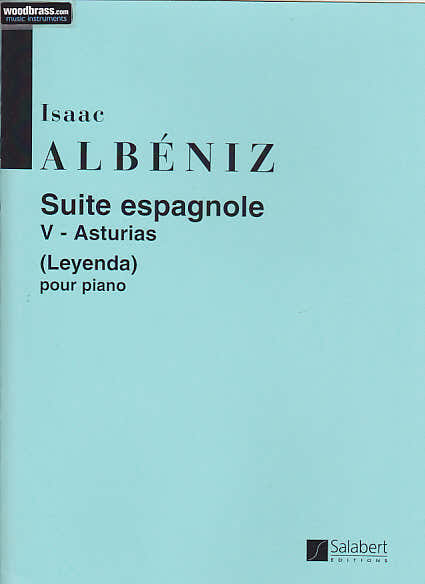ALBENIZ - SUITE ESPAGNOLE V - ASTURIAS (LEYENDA) - PIANO