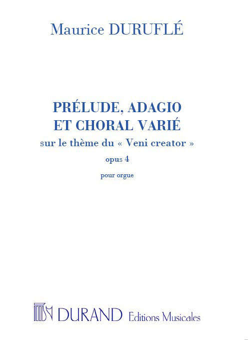 DURUFLE M. - PRELUDE ADAGIO ET CHORAL VARIE - ORGUE
