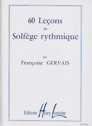 Lemoine 60 Lecons de Solfège Rythmique - Gervais