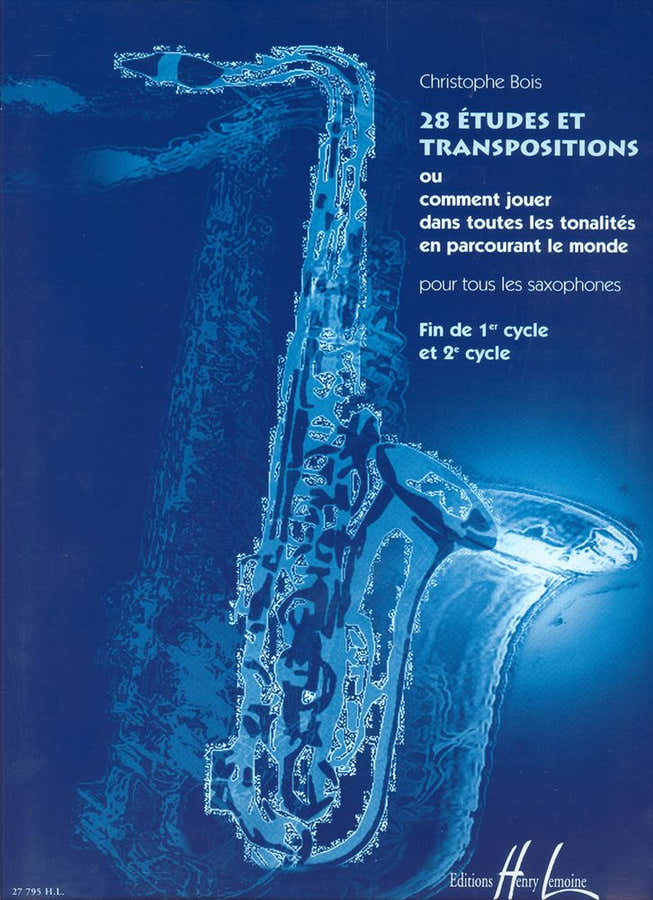 Bois Christophe - 28 Etudes et Transpositions - Saxophone