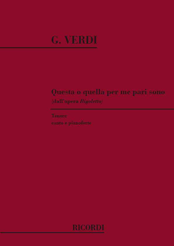Verdi G. - Rigoletto: Questa O Quella Per Me Pari Sono - Chant et Piano