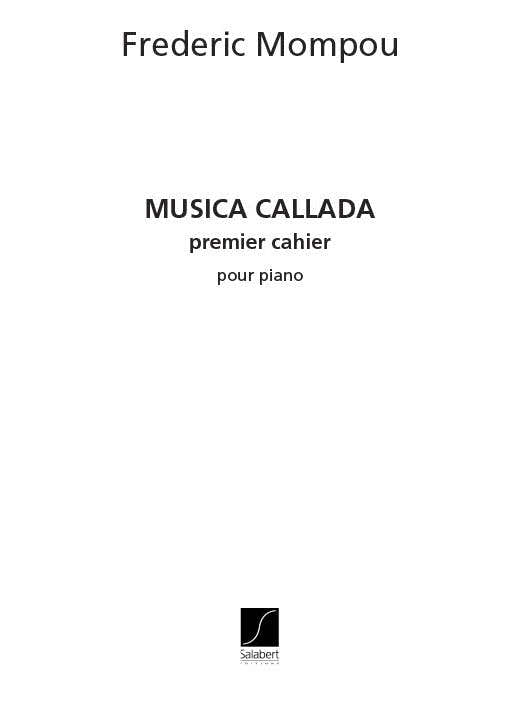 MOMPOU F. - MUSICA CALLADA - 1ER CAHIER - PIANO