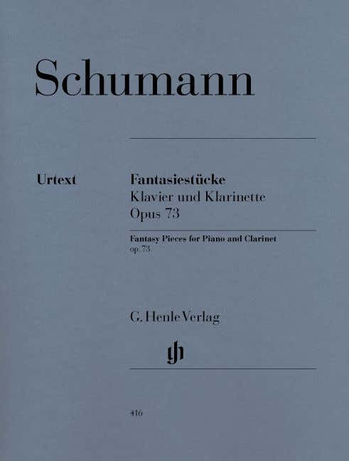Schumann R. - Fantasy Pieces For Piano And Clarinet (or Violin Or Violoncello) Op. 73