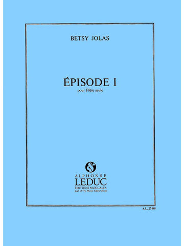 JOLAS B. - EPISODE 01 - FLUTE TRAVERSIERE