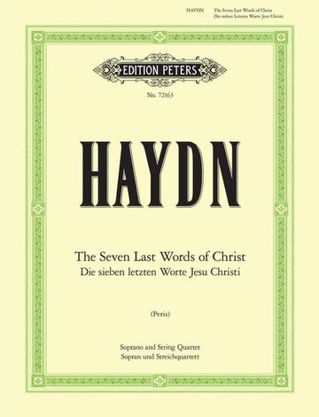 Haydn J. - The Seven Last Woprds Of Christ - Soprano & Quatuor A Cordes