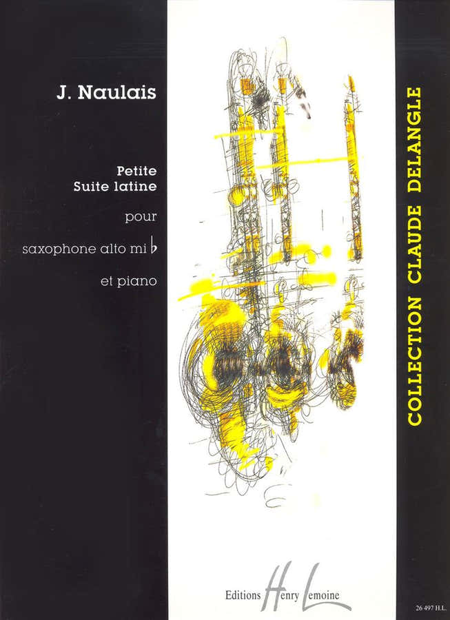Naulais J. - Petite Suite Latine - Saxophone Alto + Piano
