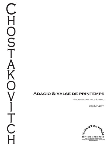 CHOSTAKOVITCH D. - ADAGIO ET VALSE DE PRINTEMPS - VIOLONCELLE