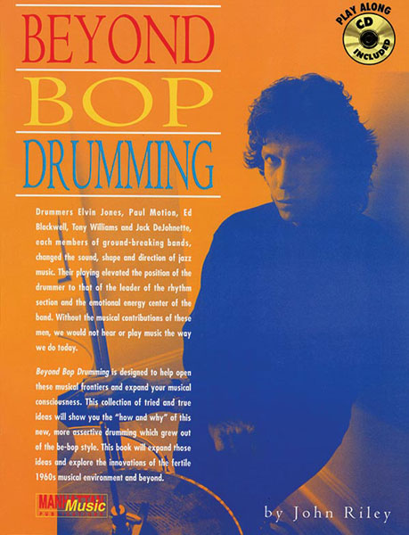 Alfred Publishing Riley John - Beyond Bop Drumming + CD
