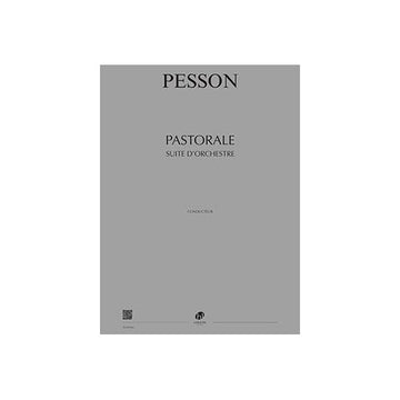 Pesson - Pastorale Suite Conducteur - Orchestre