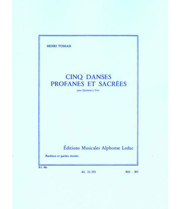 TOMASI H. - 5 DANÇAS PROFANAS E SAGRADAS QUINTETO DE SOPROS PARTITURA E PARTES