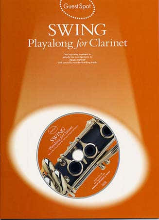 Guest Spot Swing Playalong For Clarinet + CD