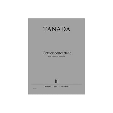 TANADA FUMINORI - OCTUOR CONCERTANT - GUITARE ET ENSEMBLE