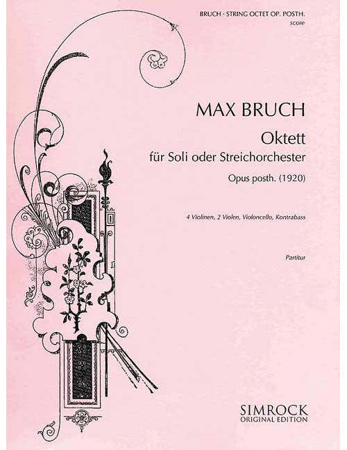 Bruch - String Octet Op. Posth. - 4 Violons 2 Altos Violonvioloncelle Et Double-Bass