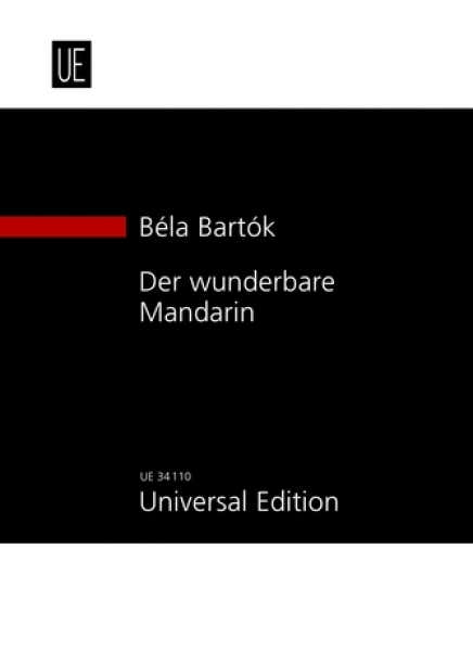 Bartok Bela - Der Wunderbare Mandarin