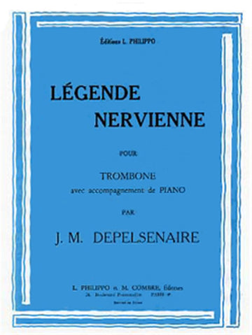 Depelsenaire JEAN-marie - Legende Nervienne - Trombone Ou Basse et Piano