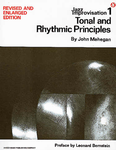 MEHEGAN JOHN - JAZZ IMPROVISATION VOL.1 - TONAL AND RYTHMIC PRINCIPLES