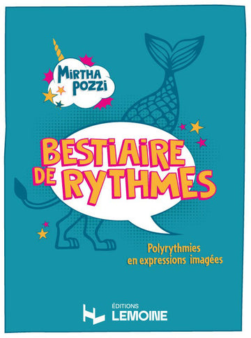 Pozzi - Bestiaire De Rythmes - Polyrythmies En Expressions Imagées