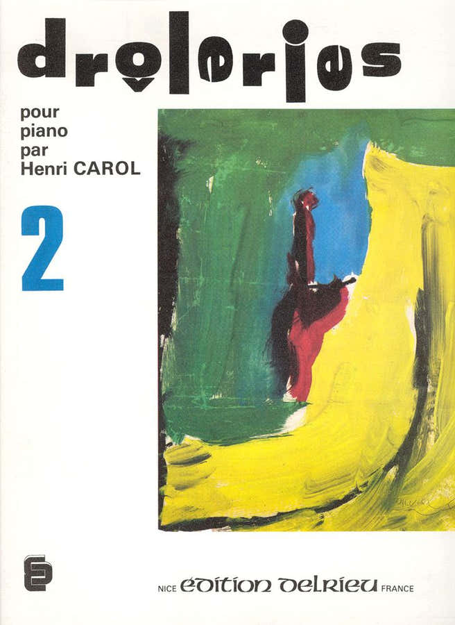 Carol Henri - Droleries Vol.2 - Piano