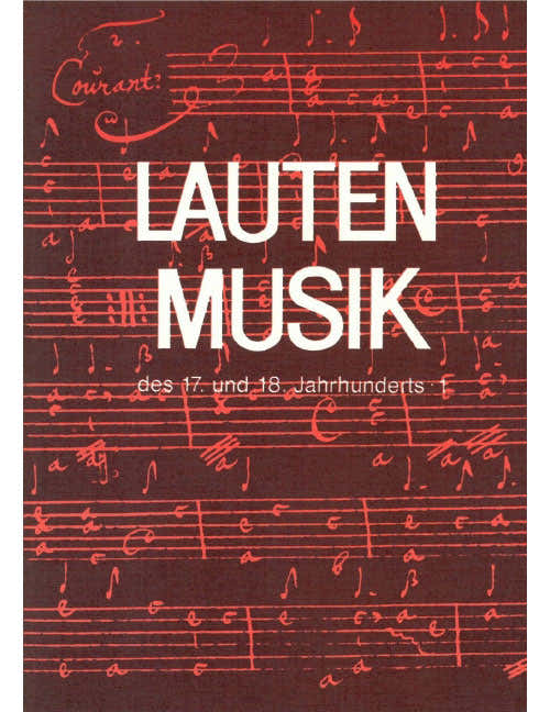 Lautenmusik Des 17. Und 18. Jahrhunderts