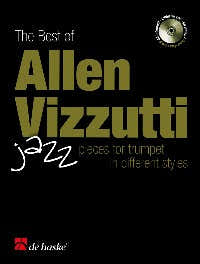 The Best Of Allen Vizzutti - Jazz Pieces For Trumpet In Different Styles + CD