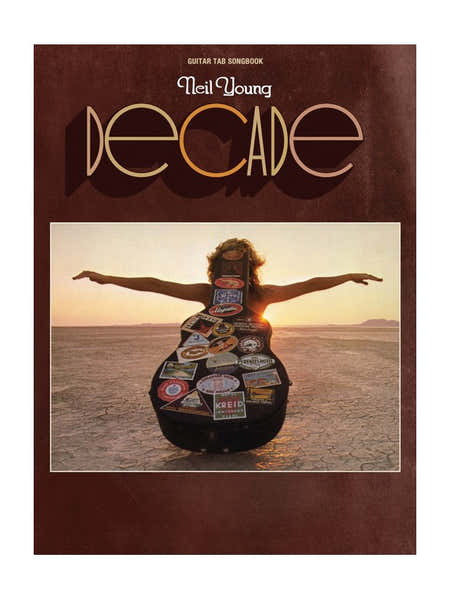Neil Young - Decade - Guitar Tab