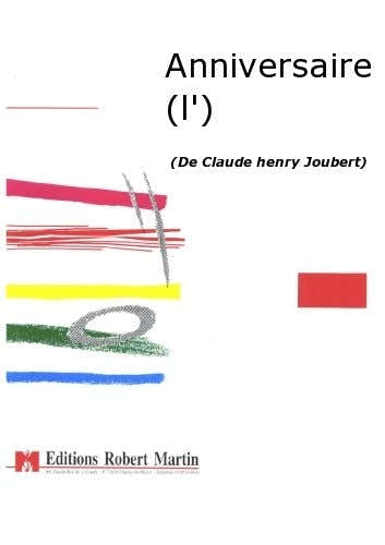 Joubert C.H. - Anniversaire (L')